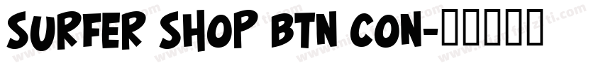 Surfer Shop BTN Con字体转换